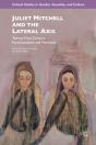 Juliet Mitchell And The Lateral Axis - Preview
