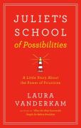 Juliet'S School Of Possibilities