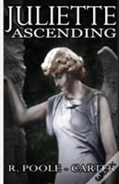 Juliette Ascending