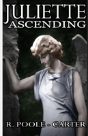 Juliette Ascending - Preview