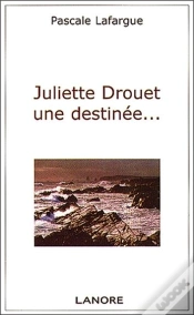 Capa do artigo Juliette Drouet Une Destinee...