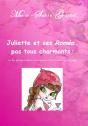 Juliette Et Ses Romeo...Pas Tous Charmants ! - Preview
