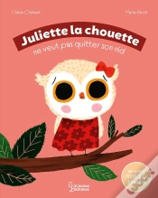 Capa do artigo Juliette La Chouette Ne Veut Pas Quitter Son Nid