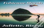 Juliette, Rising