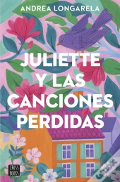 Juliette Y Las Canciones Perdidas
