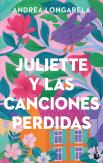 Juliette Y Las Canciones Perdidas