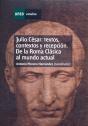 Julio César: Textos, Contextos Y Recepción. De La Roma Clásica Al Mundo Actual - Capítulo Iv. - Preview