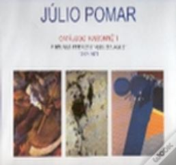 Júlio Pomar - Catálogo Raisonné I