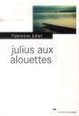 Julius Aux Alouettes - Preview