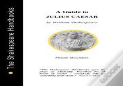 Julius Caesar: A Guide