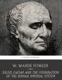 Julius Caesar And The Foundation Of The Roman Imperial System - Preview