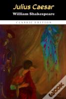 Julius Caesar "Annotated Edition"