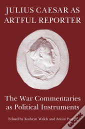 Julius Caesar As Artful Reporter