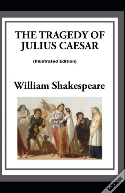 Capa do artigo Julius Caesar By William Shakespeare (Illustrated Edition)