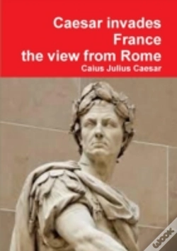 Capa do artigo Julius Caesar Invades France, The View From Rome