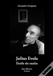 Julius Evola : Étoile Du Matin
