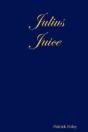 Julius Juice - Preview