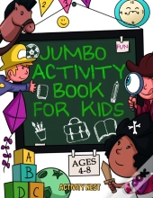 Jumbo Activity Book For Kids Ages 4-8