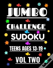 Jumbo Challenge Sudoku For Teens Vol 2