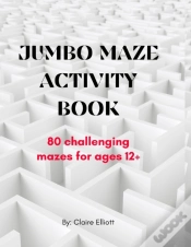 Capa do artigo Jumbo Maze Activity Book (80 Challenging Mazes With Solutions)