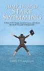 Jump In And Start Swimming - Preview