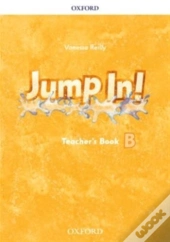 Jump In!: Level B: Teacher'S Book