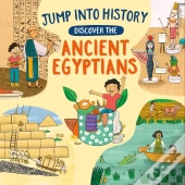 Jump Into History: Discover The Ancient Egyptians