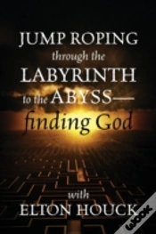 Capa do artigo Jump Roping Through The Labyrinth To The Abyss--Finding God