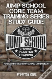 Jump School Core Team Training Series Study Guide