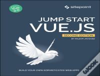 Jump Start Vue.Js 2e