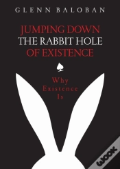 Capa do artigo Jumping Down The Rabbit Hole Of Existenc