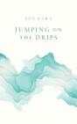 Jumping On The Drips - Preview