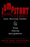 Jumpstart Your Writing Career And Snag Paying Assignments