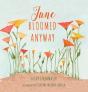 June Bloomed Anyway - Preview