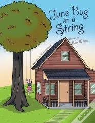 June Bug On A String