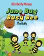 June Bug The Busy Bee - Preview