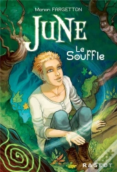 June : Le Souffle (Tome 1)