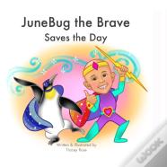 Junebug The Brave