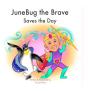 Junebug The Brave - Preview
