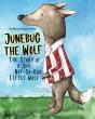 Junebug The Wolf - Preview