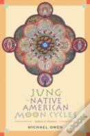 Jung And The Native American Moon Cycles