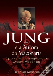 Jung e a Aurora da Maçonaria