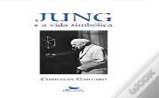 Jung e a Vida Simbólica