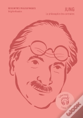 Jung : La Philosophie Des Contraires