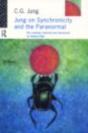 Jung On Synchronicity And The Paranormal - Preview