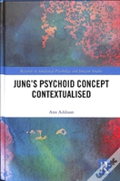 Jungâ€™S Psychoid Concept Contextualised