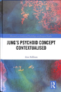 Jungâ€™S Psychoid Concept Contextualised - Preview