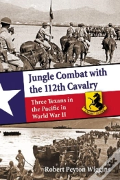Capa do artigo Jungle Combat With The 112th Cavalry