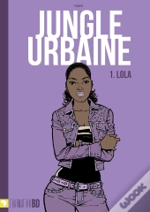 Jungle Urbaine - 1. Lola