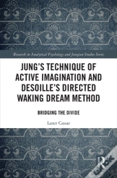 Jung'S Technique Of Active Imagination And Desoille'S Directed Waking Dream Method
